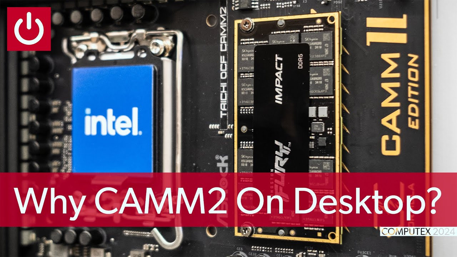 Why MSI, Asus, and Asrock are testing CAMM2 on desktop