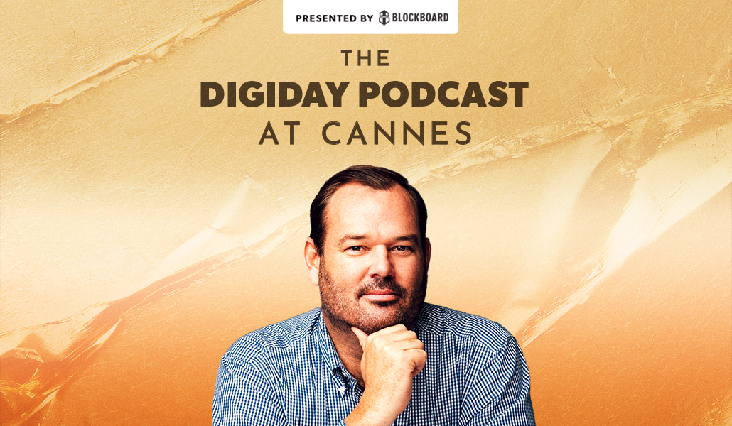 Digiday Podcast at Cannes: What Spotify’s push into video could mean for its ad business