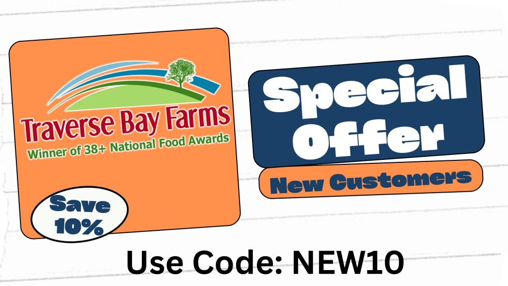 Traverse Bay Farms Announces Limited-Time Offer: 10% Discount for New Customers