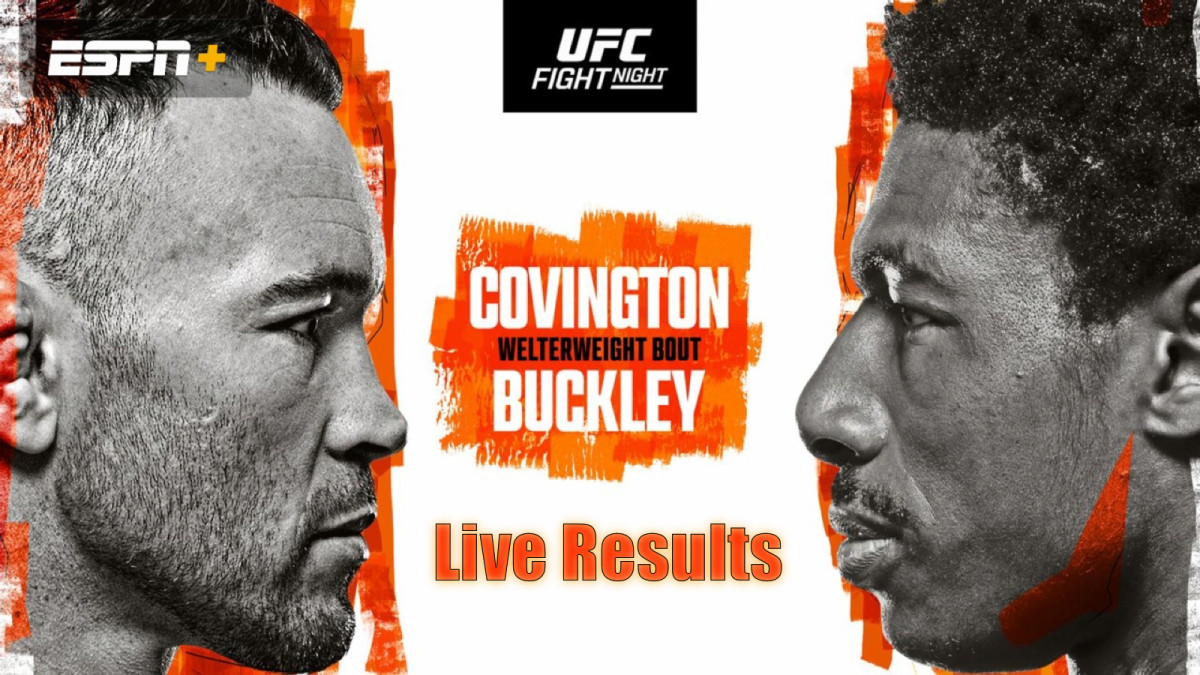 UFC on ESPN: Covington vs. Buckley Live Results