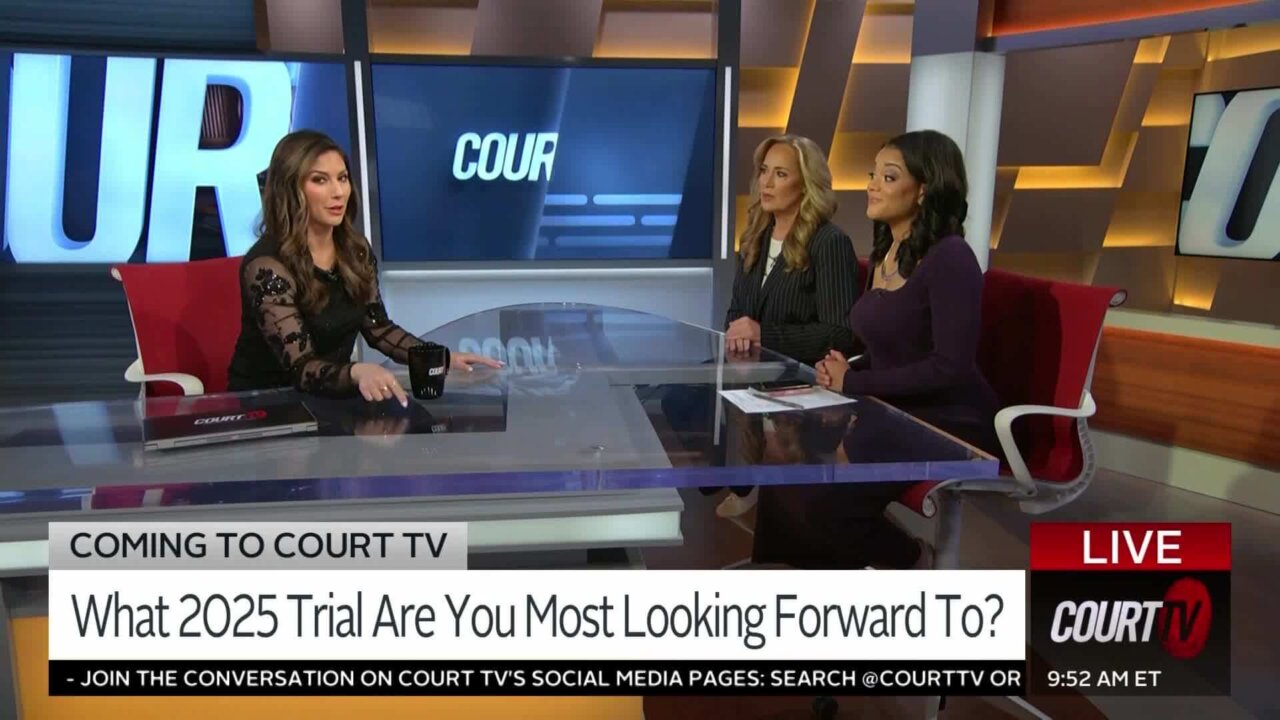 Court TV’s Most Anticipated 2025 Trials